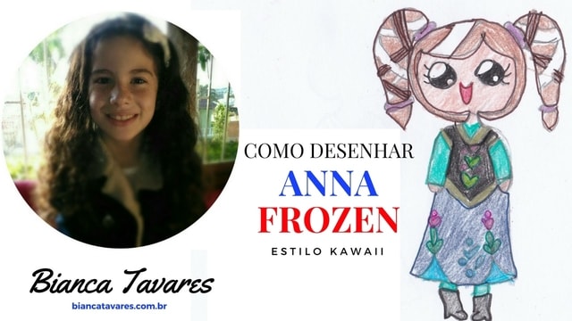 Como Desenhar a Princesa Anna de Arendelle do Filme Frozen: Desenho Infantil por Bianca Tavares