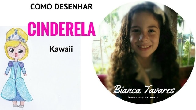 Como Desenhar Cinderela Kawaii: Desenho Infantil por Bianca Tavares