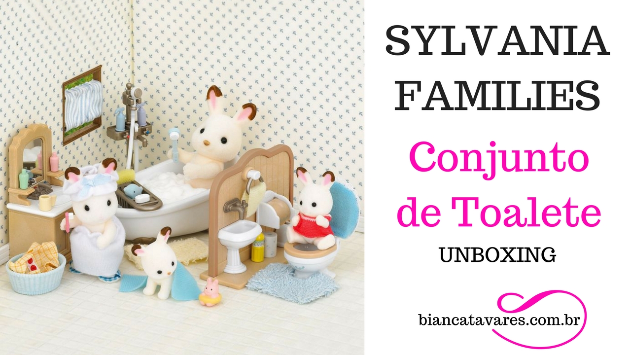 Sylvanian Families: Conjunto de Toalete Epoch Unboxing de Brinquedo por Bianca Tavares