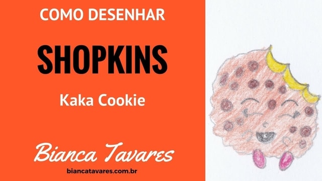 Como Desenhar Shopkins Kaka Cookie por Bianca Tavares